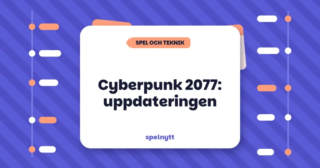 Cyberpunk 2077: uppdateringen