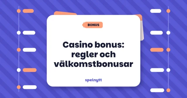 Casino bonus: regler och välkomstbonusar