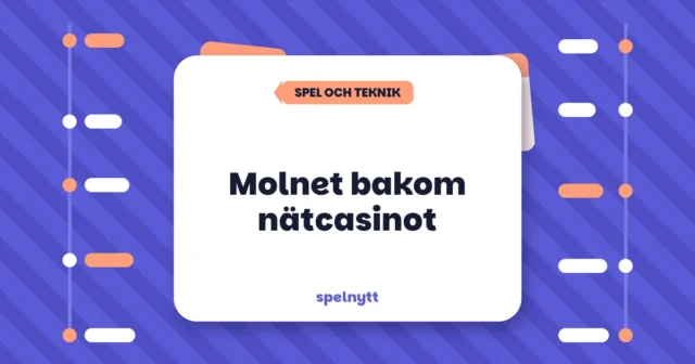 Molnet bakom nätcasinot