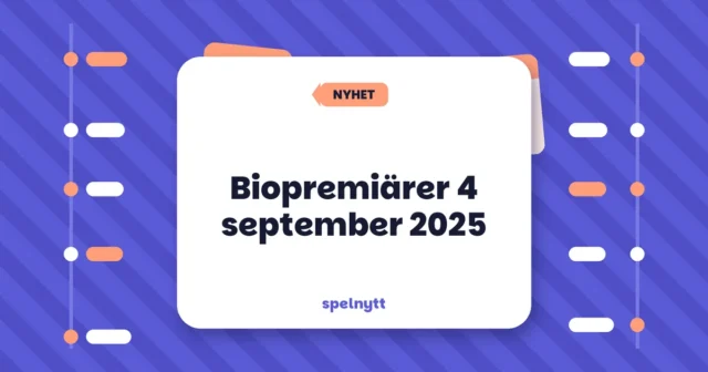 Biopremiärer 4 september 2025